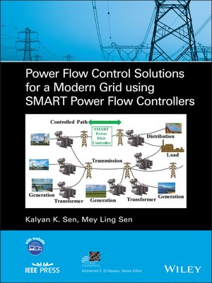 cover image of Power Flow Control Solutions for a Modern Grid Using SMART Power Flow Controllers